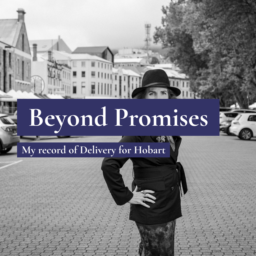 A woman in a hat and coat on a paved street with text: Beyond Promises, My record of Delivery for Hobart.
